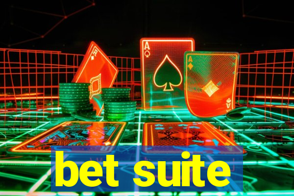 bet suite