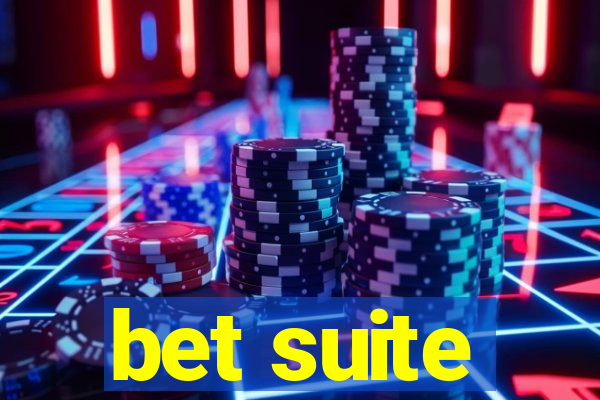 bet suite