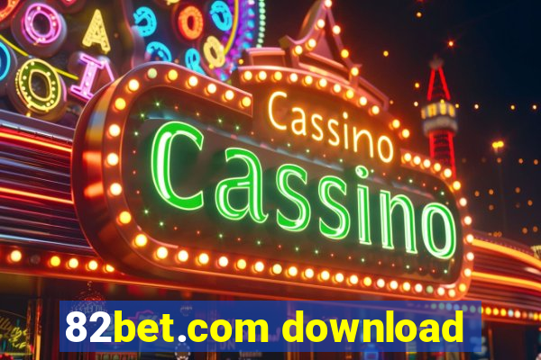 82bet.com download