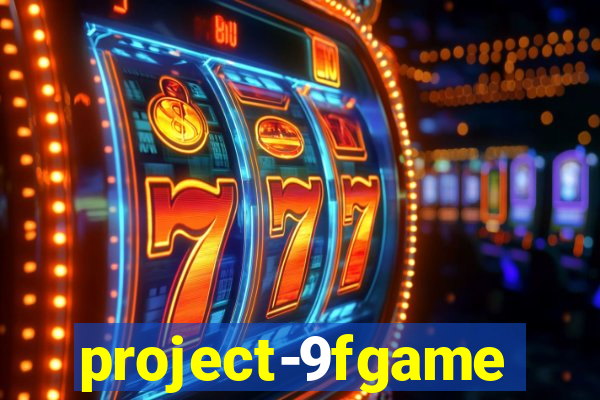 project-9fgame