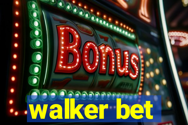 walker bet