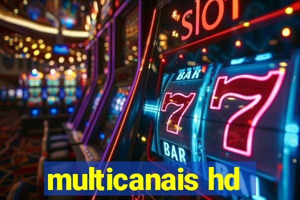 multicanais hd