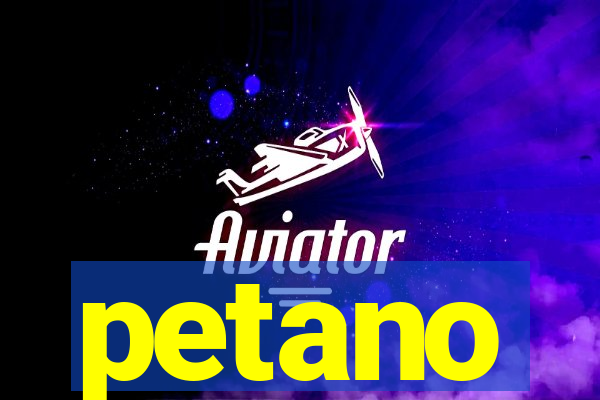 petano