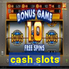 cash slots