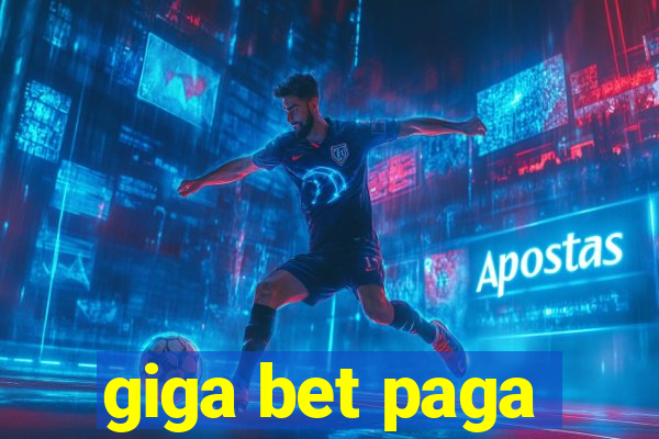 giga bet paga