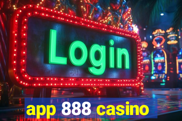 app 888 casino