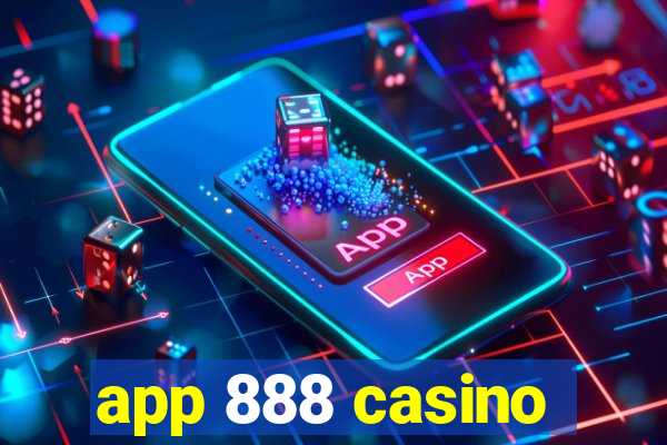 app 888 casino