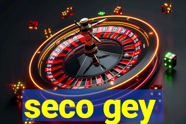 seco gey