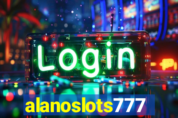 alanoslots777