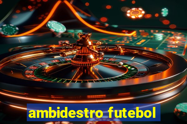 ambidestro futebol