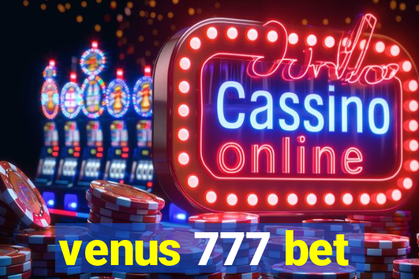 venus 777 bet