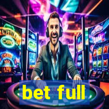 bet full