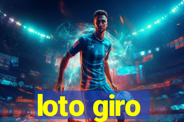 loto giro