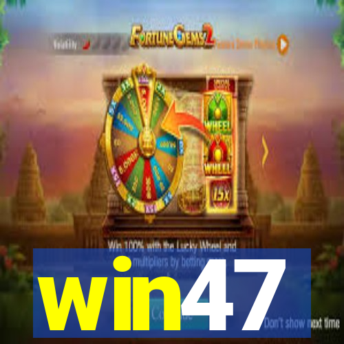 win47