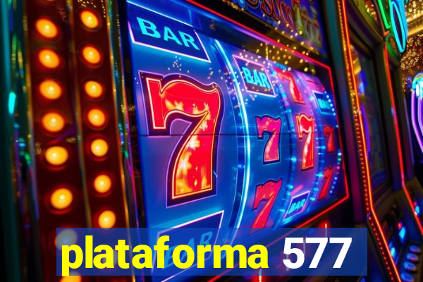 plataforma 577