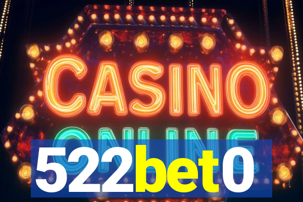 522bet0