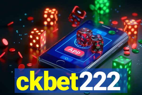 ckbet222