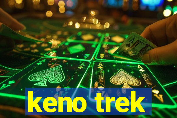 keno trek