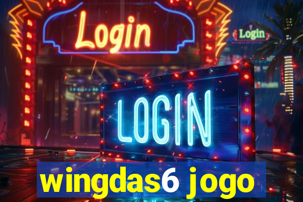 wingdas6 jogo