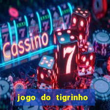 jogo do tigrinho teste gratis