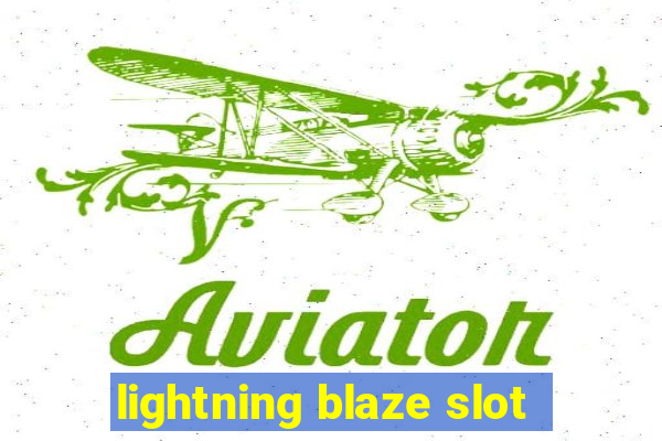 lightning blaze slot