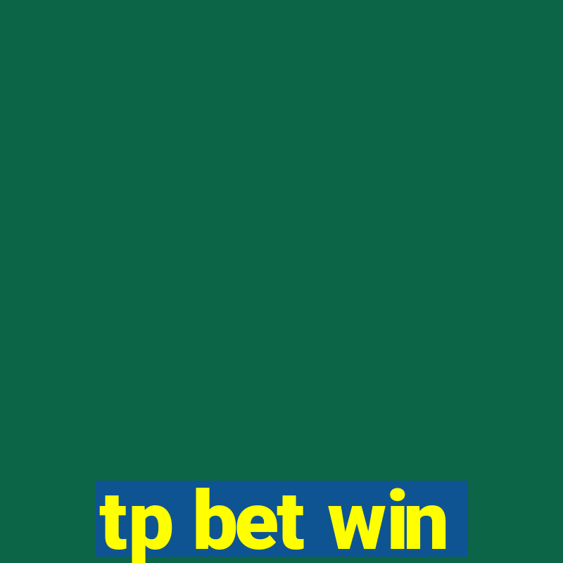 tp bet win