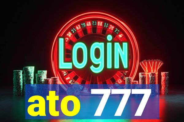 ato 777