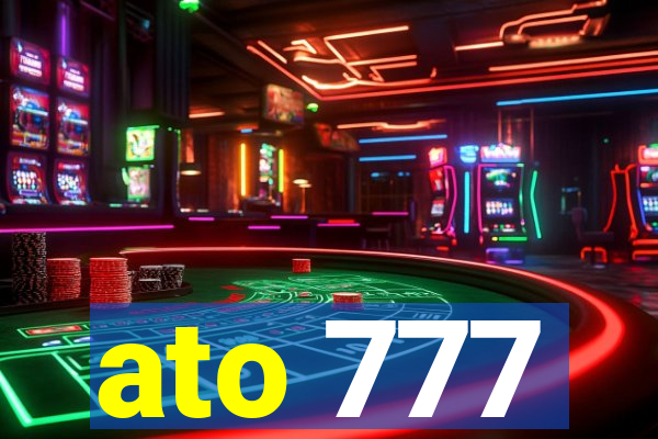 ato 777