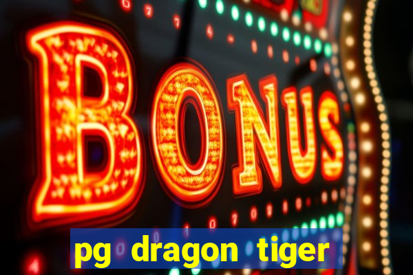 pg dragon tiger luck slot