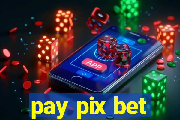 pay pix bet