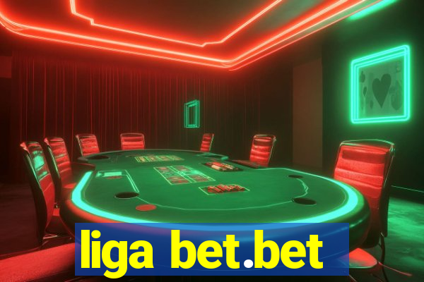 liga bet.bet