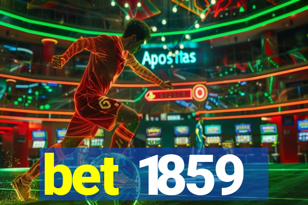 bet 1859