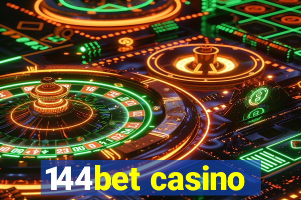 144bet casino