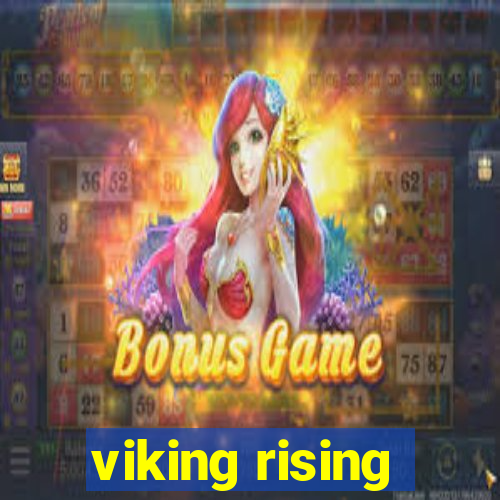 viking rising