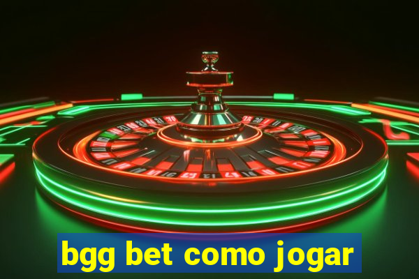 bgg bet como jogar