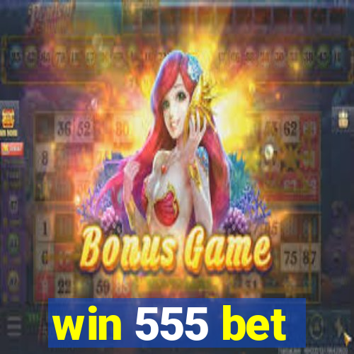 win 555 bet