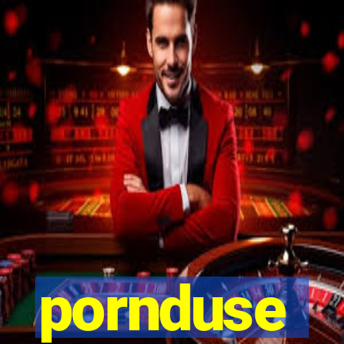 pornduse