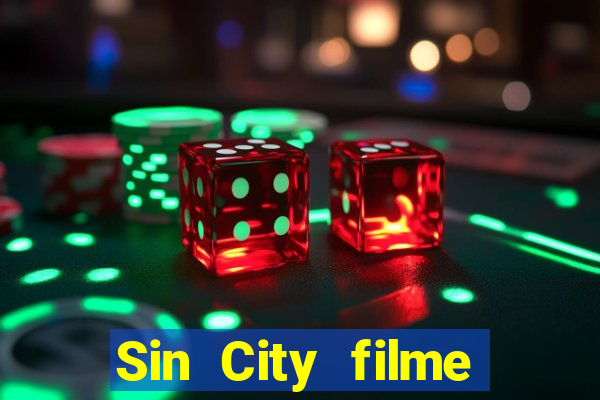 Sin City filme completo dublado download