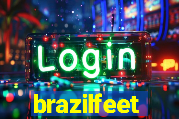 brazilfeet