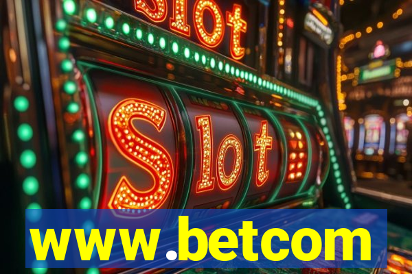 www.betcom