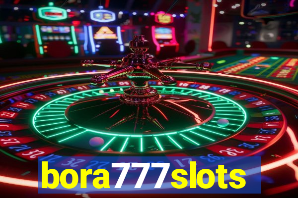 bora777slots