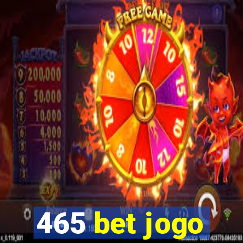 465 bet jogo