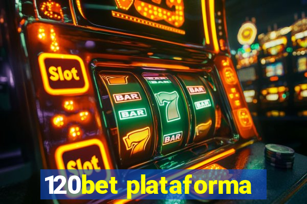 120bet plataforma