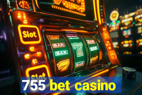 755 bet casino