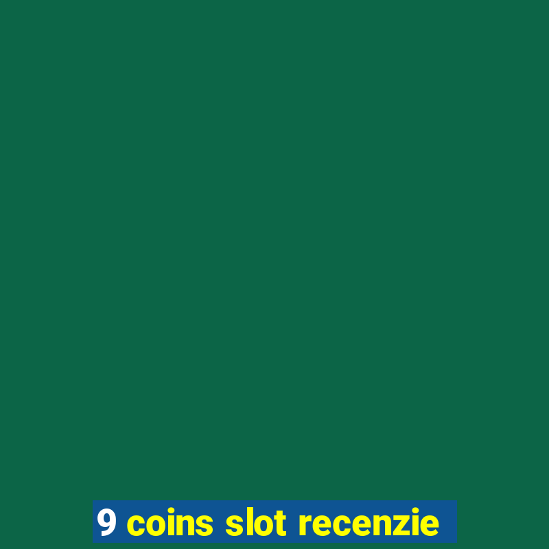 9 coins slot recenzie