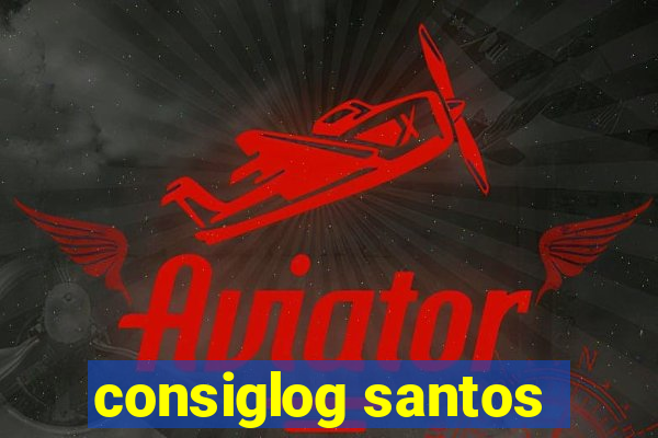 consiglog santos