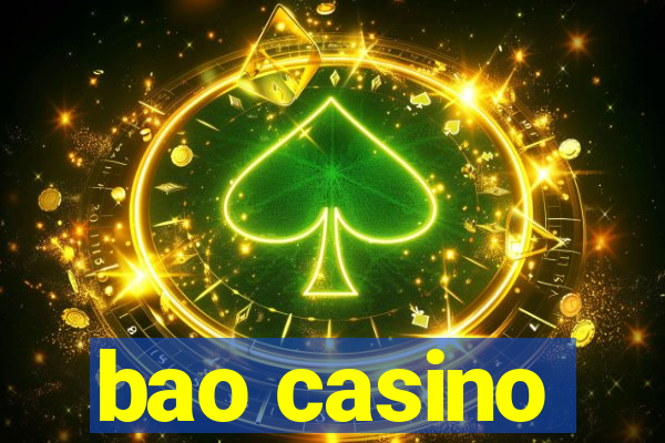 bao casino