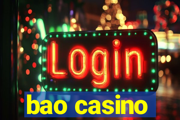 bao casino