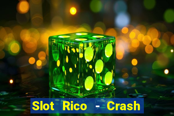 Slot Rico - Crash & Poker