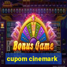 cupom cinemark